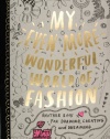 My Even More Wonderful World of Fashion