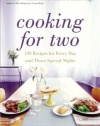 Cooking for Two: 120 Recipes for Every Day and Those Special Nights