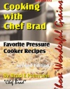 Cooking with Chef Brad: Favorite Pressure Cooker Recipes