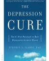 The Depression Cure: The 6-Step Program to Beat Depression without Drugs