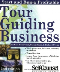 Start and Run a Profitable Tour Guiding Business (Start & Run ...) Start and Run a Profitable Tour Guiding Business (Start & Run ...)