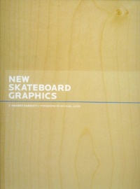 New Skateboard Graphics New Skateboard Graphics
