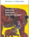 Baby Bear, Baby Bear, What Do You See? (My First Reader)