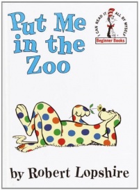 Put Me in the Zoo Put Me in the Zoo