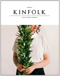 Kinfolk Volume Six Kinfolk Volume Six