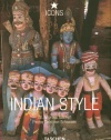 Indian Style: Landscapes, Houses, Interiors, Details (Icon (Taschen))