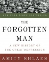 The Forgotten Man: A New History of the Great Depression