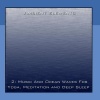 2: Music And Ocean Waves For Yoga, Meditation And Deep Sleep