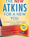 New Atkins for a New You: The Ultimate Diet for Shedding Weight and Feeling Great.