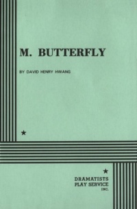 M. Butterfly. M. Butterfly.