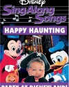 Disney's Sing-Along Songs - Happy Haunting