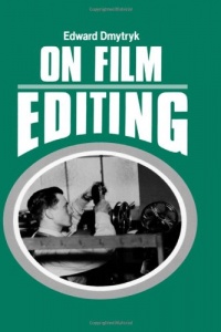 On Film Editing: An Introduction to the Art of Film Construction