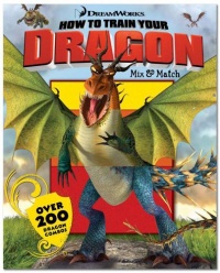 How to Train Your Dragon Mix & Match (Dreamworks Mix & Match) How to Train Your Dragon Mix & Match (Dreamworks Mix & Match)