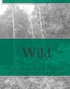 Wild: From Lost to Found on the Pacific Crest Trail (A BookCaps Study Guide)