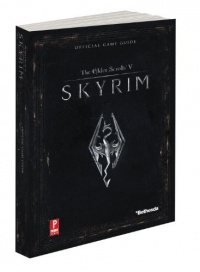 Elder Scrolls V: Skyrim: Prima Official Game Guide Elder Scrolls V: Skyrim: Prima Official Game Guide