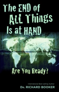 The End of All Things Is at Hand: Are You Ready?