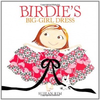 Birdie's Big-Girl Dress (Birdie Series) Birdie's Big-Girl Dress (Birdie Series)