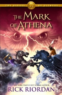 The Mark of Athena (Heroes of Olympus, Book 3) The Mark of Athena (Heroes of Olympus, Book 3)