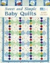 Sweet and Simple Baby Quilts