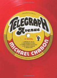 Telegraph Avenue: A Novel Telegraph Avenue: A Novel