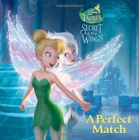 A Perfect Match (Disney Fairies) (Pictureback(R)) A Perfect Match (Disney Fairies) (Pictureback(R))