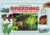 A Practical Guide to Breeding Your Freshwater Fish (Tankmasters)