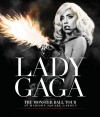 Lady Gaga Presents The Monster Ball Tour At Madison Square Garden [Explicit]
