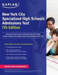Kaplan New York City Specialized High School Admissions Test (Kaplan New York City Specialized High Schools Admissions Test) Kaplan New York City Specialized High School Admissions Test (Kaplan New York City Specialized High Schools Admissions Test)
