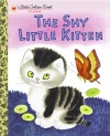 The Shy Little Kitten (Little Golden Book)