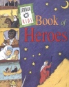 Loyola Kids Book of Heroes: Stories of Catholic Heroes and Saints throughout History