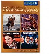 TCM Greatest Classic Legends Film Collection: Burt Lancaster (Local Hero / The Flame and the Arrow / Executive Action / Seven Days in May) TCM Greatest Classic Legends Film Collection: Burt Lancaster (Local Hero / The Flame and the Arrow / Executive Action / Seven Days in May)