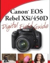 Canon EOS Rebel XSi/450D Digital Field Guide