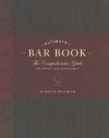 The Ultimate Bar Book: The Comprehensive Guide to Over 1,000 Cocktails