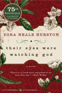 Their Eyes Were Watching God Their Eyes Were Watching God