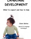 Language Development: What to expect and how to help