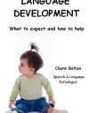 Language Development: What to expect and how to help