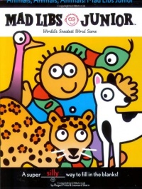 Animals, Animals, Animals! Mad Libs Junior Animals, Animals, Animals! Mad Libs Junior