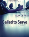 Called to Serve: Creating and Nurturing the Effective Volunteer Board