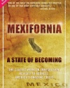 Mexifornia: A State of Becoming