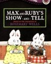 Max and Ruby's Show-and-Tell