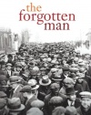 The Forgotten Man: A New History of the Great Depression