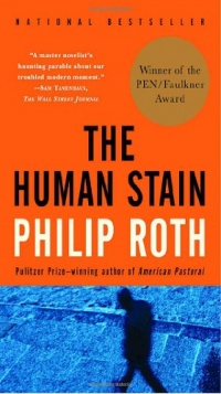 The Human Stain: A Novel American Trilogy (3) The Human Stain: A Novel American Trilogy (3)