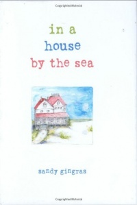 In A House By The Sea In A House By The Sea
