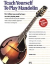 Alfred's Teach Yourself to Play Mandolin: Everything You Need to Know to Start Playing Now!