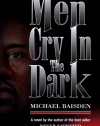 Men Cry in the Dark