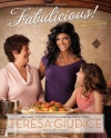 Fabulicious!: Teresa's Italian Family Cookbook