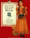 Josefina's Craft Book: A Look at Crafts from the Past with Projects You Can Make Today (American Girls Pastimes)