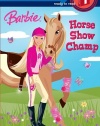 Barbie: Horse Show Champ (Step into Reading)