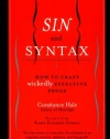 Sin and Syntax: How to Craft Wickedly Effective Prose