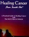 Healing Cancer From Inside Out